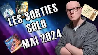 Les sorties jeux de société Solo du mois de Mai 2024