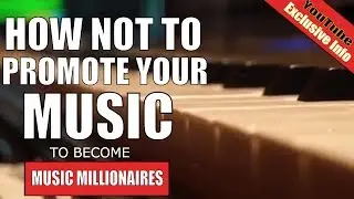 Learn How to NOT promote your music (What is considered Spam)