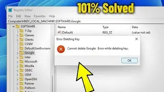 Cannot delete (keyname): Error while deleting key in Windows 11 / 10/8/7 - How To Fix Registry Key ✅