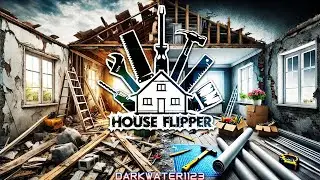 Gutting and Rebuilding! Abandoned House Overhaul Begins - House Flipper Ep. 22 (Part 1)