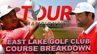 2024 Tour Championship Course Preview - East Lake Golf Club Key Stats Custom Modeling + Comp Courses