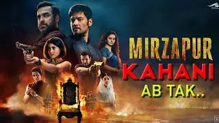 Mirzapur Season 1 and 2 Explained in Hindi