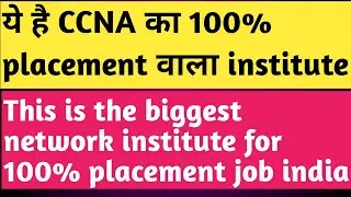 CCNA Best Institute for Placement in IT Field | 100% Job Guarantee | Cisco Certified network Engi...