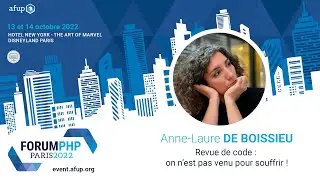 Revue de code : on n’est pas venu pour souffrir ! - Anne-Laure DE BOISSIEU - Forum PHP 2022