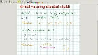 Birhad va uning standart shakli. Algebra 7-sinf. 13-dars