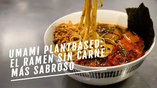Umami Plant Based: el ramen sin carne más sabroso | EL COMIDISTA