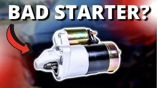 SYMPTOMS OF A BAD STARTER