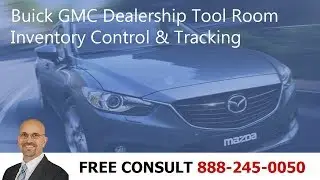 Buick GMC Dealership Tool Room Inventory Control & Tracking | Toolsguard Mobile App