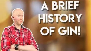 A Brief History of Gin