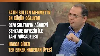 Fatih Sultan Mehmet'in En Küçük Oğluydu.. Cem Sultan'ın Ağabeyi Şehzade Bayezid İle Taht Mücadelesi