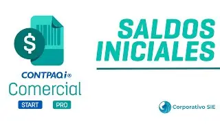 Saldos Iniciales CONTPAQi Comercial Start/Pro | CORPORATIVO SIE
