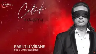 Çelik - Parıltılı Virane (Official Lyrics Video)