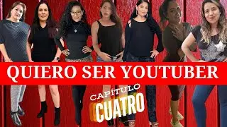 QUIERO SER YOUTUBER | CONOCIENDO A LAS PARTICIPANTES