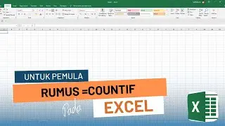 ✅Cara mengetahui Jumlah data dengan cepat menggunakan rumus Countif - Tutorial Excel Pemula
