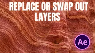 After Effects : How To Replace or Swap Out Layers