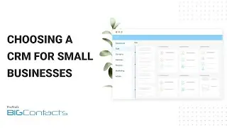 How to Choose the Right CRM for Your Small Business