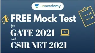 Unacademy FREE Mock Tests for GATE 2021 and CSIR NET 2021 | Enroll Now | N_HUDA