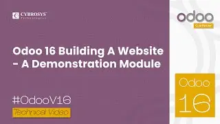 Odoo 16 Building a Website - A Demonstration Module | Odoo 16 Development Tutorial