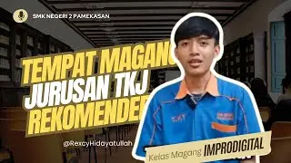 Tempat Magang SMK Jurusan TKJ Rekomendasi Siswa SMKN 2 Pamekasan Madura