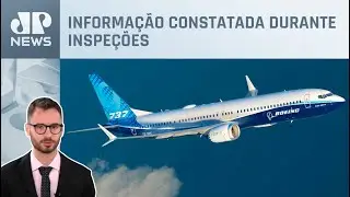 Empresas encontram peças soltas em Boeing 737 Max 9; Fabrizio Neitzke comenta