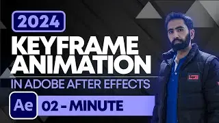 Adobe After Effects 2024 Keyframe Animation | After Effects 2024 Keyframe Basics