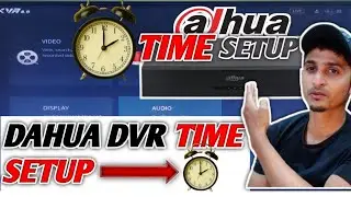 How to Solve Date/Time in Dahua Dvr | Dvr Date Time Problem Video