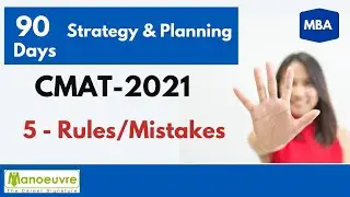 CMAT 2021 - 90days Strategy/Planning  | 5 Rules/Mistakes