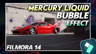 COLORFUL MERCURY LIQUID BUBBLE EFFECT TUTORIAL | FILMORA 14 TUTORIAL - EPISODE 2