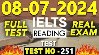 IELTS Reading Test 2024 with Answers | 08.07.2024 | Test No - 251