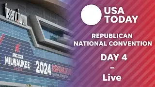 Watch: RNC Day 4 Donald Trump, Eric Trump, Tucker Carlson, Hulk Hogan set to speak