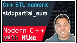 C++ STL numeric - partial_sum | Modern Cpp Series Ep. 181