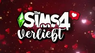 Trailer: Verliebt Mini Serie ab 26. Juli 2024 💘 Die Sims 4 - Verliebt 💘