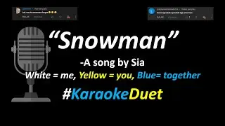 Sia - Snowman (Duet Karaoke Version) | Cover | 