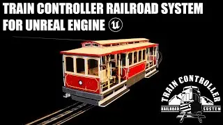 Unreal Marketplace | Cable Car - Train Controller (Railroad System) for Unreal Engine