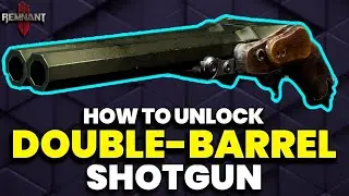 Remnant 2: How to Find the Secret Shotgun Weapon!