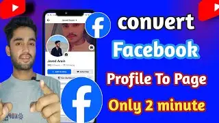 How to Convert Facebook profile to Page ||  Facebook Profile Ko Page Me Kaise Convert Kare ||