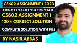 CS602 Assignment 1 2023 100% Correct Solution By VUBWN | CS602 Assignment 1 Solution BY NASIR ABBAS