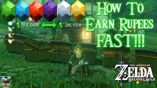 Zelda: Breath of the Wild - Earn THOUSANDS of Rupees FAST! (Best Rupees Farming Method)!