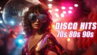 Best Disco Dance Songs of 70 80 90 Legends - Golden Eurodisco Megamix