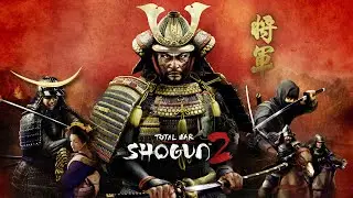 КАМПАНИЯ  Total War: Shogun 2 Ностальгия. Выбор фракции первая серия