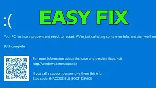 Your PC Ran Into a Problem and Needs to Restart INACCESSIBLE BOOT DEVICE