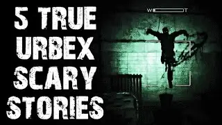5 TRUE Disturbing Urbex Scary Stories | (Horror Stories)