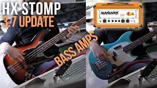 HX 3.7 Update | 2 New Bass Presets and amps!