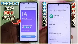 MIUI 14.0.3 Poco X3 Pro Nueva Versión | Seguridad 7.5.0 Xiaomi Nueva Versión