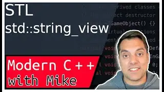 STL std::string_view and when to use it versus std::string | Modern Cpp Series Ep. 113