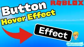 How To Make A BUTTON HOVER EFFECT In ROBLOX STUDIO! [2023]