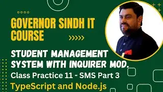 Student Management System with Inquirer Module in TypeScript | SMS Part 3 | Governor Sindh IT Course