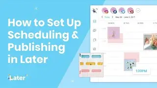 How to Save Time and Set Up Scheduling with Later