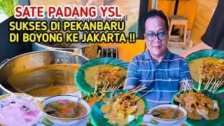 SATE PADANG YSL SUKSES DI PEKANBARU LANGSUNG DI BOYONG KE JAKARTA !!