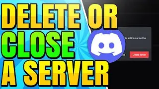 How to Delete and Close a Discord Server